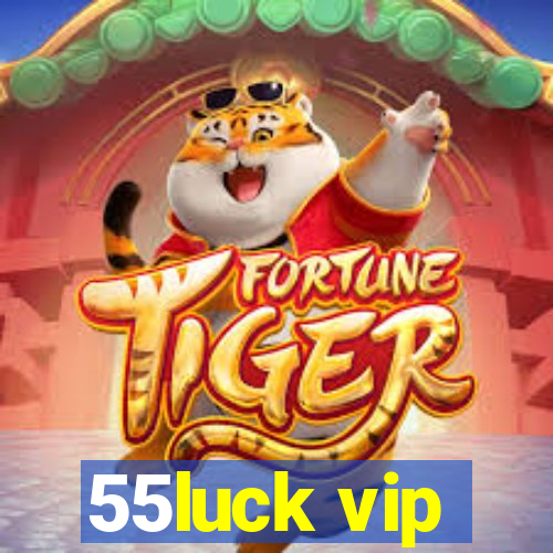 55luck vip